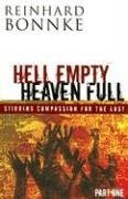 Book cover of Hell Empty Heaven Full: Stirring Compassion For The Lost by Reinhard Bonnke