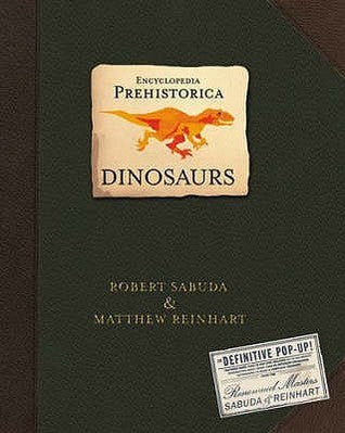 Book cover of Dinosaurs by Robert Sabuda, Matthew Reinhart