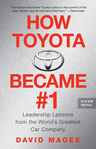 Book cover of How Toyota Became #1: Leadership Lessons From The World's Greatest Car Company by David  Magee