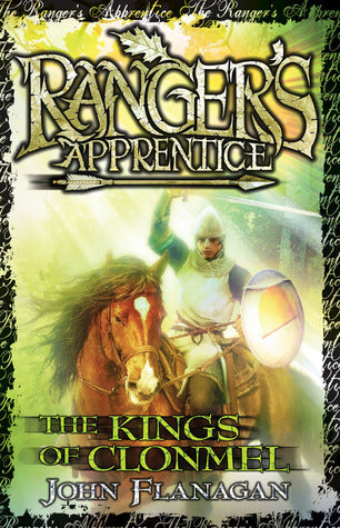 Book cover of The Kings Of Clonmel by John Flanagan