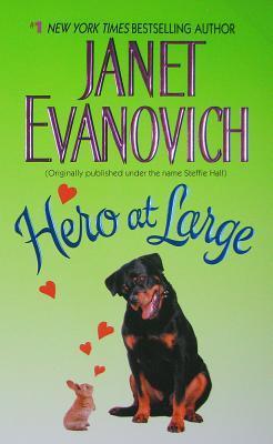 Book cover of Hero At Large by Steffie Hall, Janet Evanovich