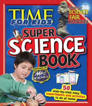 Book cover of Time For Kids Super Science Book by Lynnette Brent Sandvold