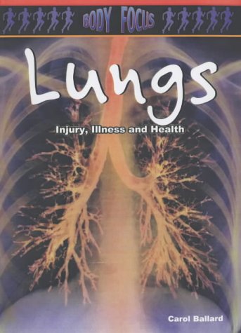 Book cover of Body Focus: Lungs by Carol Ballard