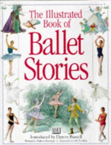 Book cover of The Illustrated Book Of Ballet Stories by Barbara  Newman, Gill Tomblin (Illus.)