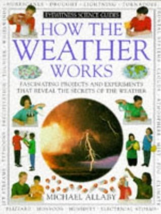 Book cover of How The Weather Works by Michael Allaby