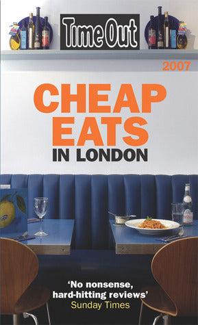 Book cover of Time Out Cheap Eats In London by Time Out Guides