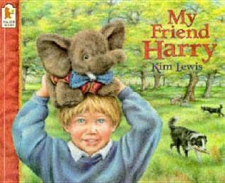 Book cover of My Friend Harry by Kim  Lewis