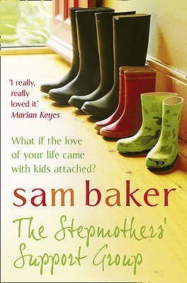 Book cover of The Stepmothers' Support Group by Sam Baker