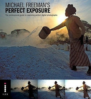 Book cover of Perfect Exposure by Michael   Freeman