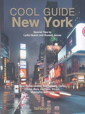 Book cover of Cool Guide New York by Russell   James (Contrib.), Lydia Hearst (Contrib.)