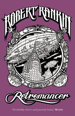Book cover of Retromancer by Robert Rankin