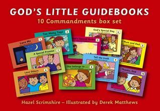 Book cover of God’s Little Guidebooks – Box Set: 10 Commandments Box Set by Hazel Scrimshire