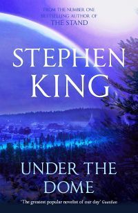 Book cover of Under the Dome by Stephen        King