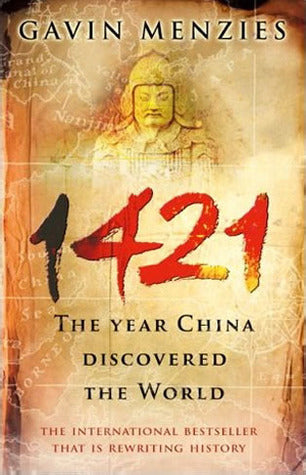 Book cover of 1421: The Year China Discovered The World by gavin-menzies