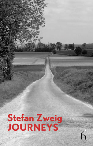 Book cover of Journeys by Stefan Zweig, Will Stone (Trans.)