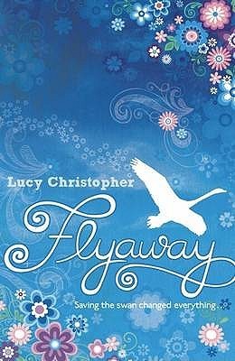 Book cover of Flyaway by Lucy Christopher