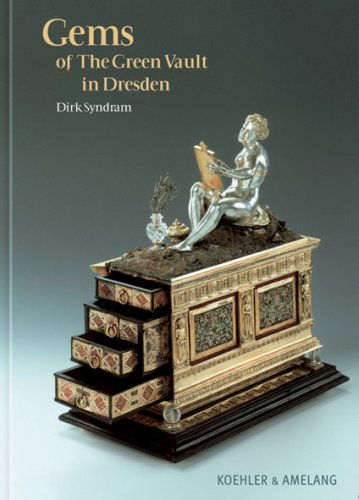 Book cover of Gems of the Green Vault in Dresden by Dirk Syndram