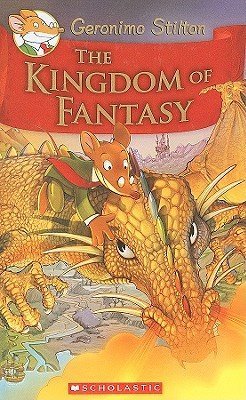 Book cover of The Kingdom Of Fantasy by Geronimo Stilton