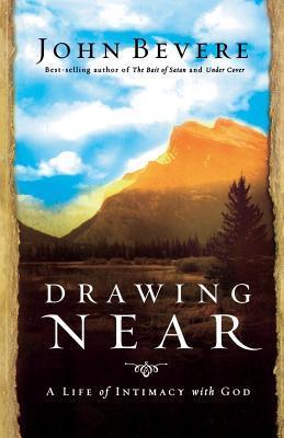 Book cover of Drawing Near by John Bevere