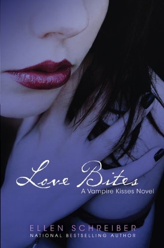 Book cover of Love Bites by Ellen Schreiber
