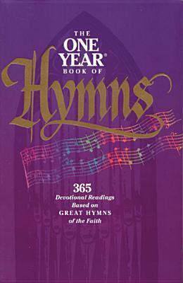 Book cover of One Year Book of Hymns, The by William J. Peterson, Robert K. Brown