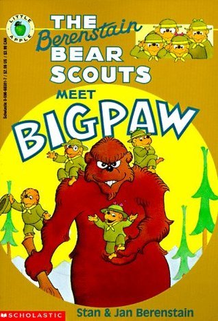 Book cover of The Berenstain Bear Scouts Meet Bigpaw by Stan Berenstain, Jan Berenstain
