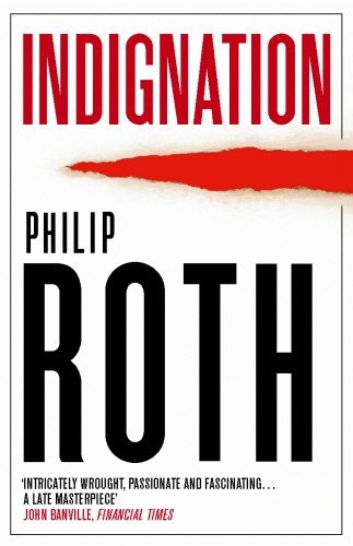 Book cover of Indignation by Philip Roth