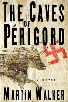 Book cover of The Caves Of Perigord by Martin  Walker