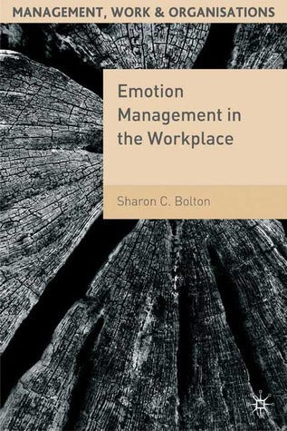 Book cover of Emotion Management In The Workplace by Sharon C. Bolton