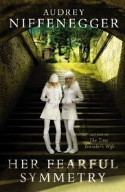 Book cover of Her Fearful Symmetry by Audrey Niffenegger