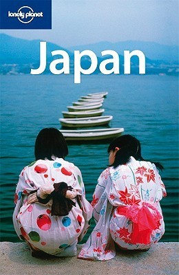 Book cover of Japan by Lonely Planet, Chris Rowthorn, Andrew Bender, Timothy Hornyak, Benedict Walker, Paul Warham, Wendy Yanagihara