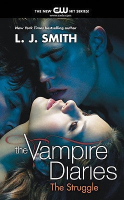 Book cover of The Struggle by L.J. Smith