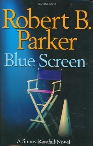 Book cover of Blue Screen by Robert B. Parker