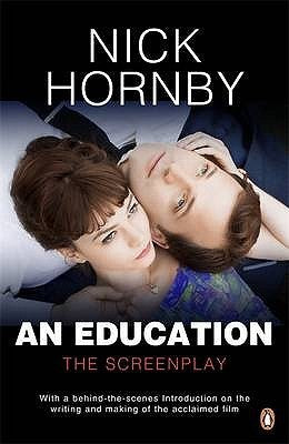 Book cover of An Education: The Screenplay by Nick Hornby