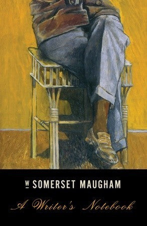 Book cover of A Writer's Notebook by W. Somerset Maugham