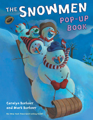 Book cover of Snowmen Pop-Up Book by Caralyn Buehner, Mark Buehner (Illus.)