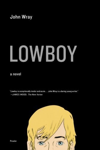 Book cover of Lowboy by John Wray