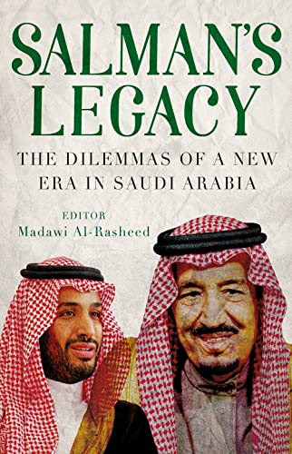 Book cover of Salmans Legacy by Madawi Al Rasheed