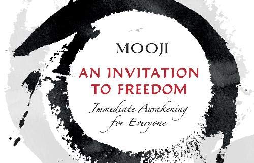 Book cover of An Invitation To Freedom: Immediate Awakening For Everyone by Mooji