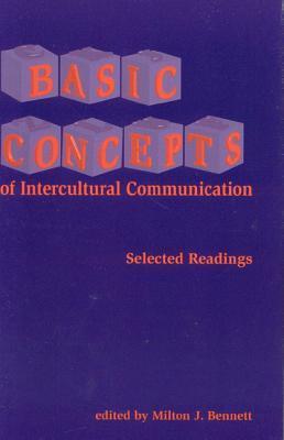 Book cover of Basic Concepts Of Intercultural Communication: Selected Readings by Milton J. Bennett (Ed.)