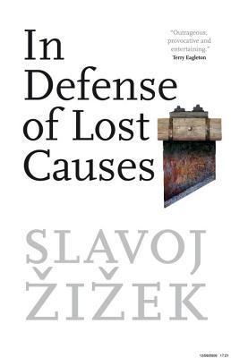 Book cover of In Defense of Lost Causes by Slavoj Žižek