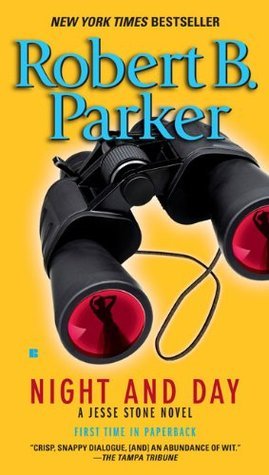 Book cover of Night And Day by Robert B. Parker