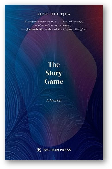 Book cover of The Story Game by Shze-Hui Tjoa