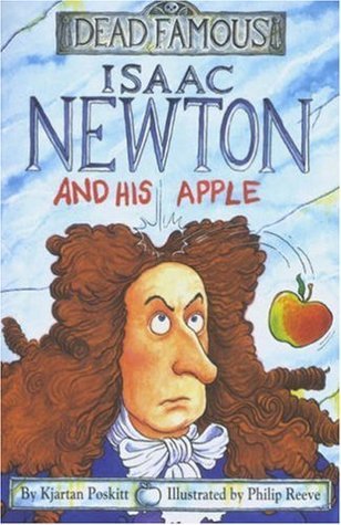 Book cover of Isaac Newton And His Apple by Kjartan Poskitt