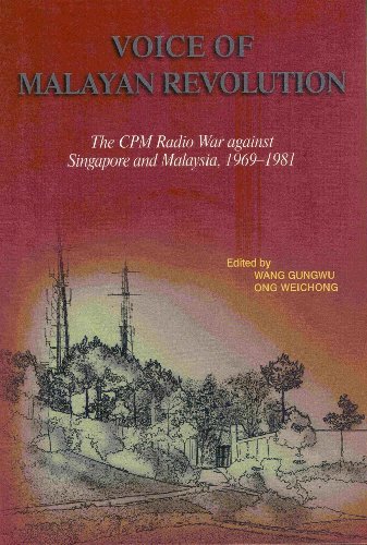 Book cover of Voice Of Malayan Revolution: The CPM Radio War Against Singapore And Malaysia, 1969-1981 by Wang Gungwu