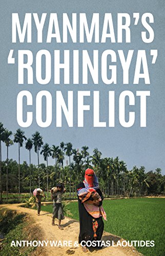 Book cover of Myanmar's 'Rohingya' Conflict by Anthony Ware