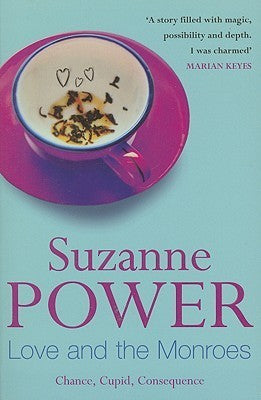 Book cover of Love And The Monroes by Suzanne Power