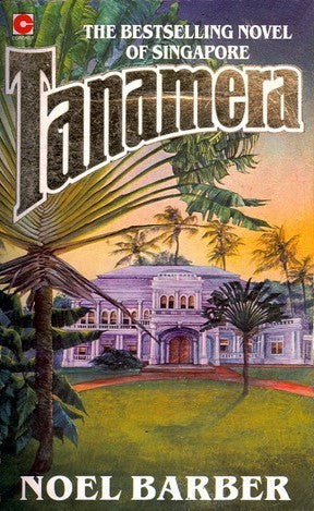 Book cover of Tanamera by Noel Barber