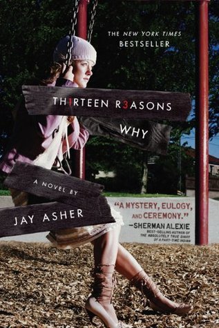 Book cover of Thirteen Reasons Why by Jay Asher