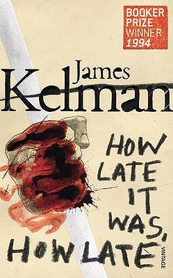 Book cover of How Late It Was, How Late by James Kelman
